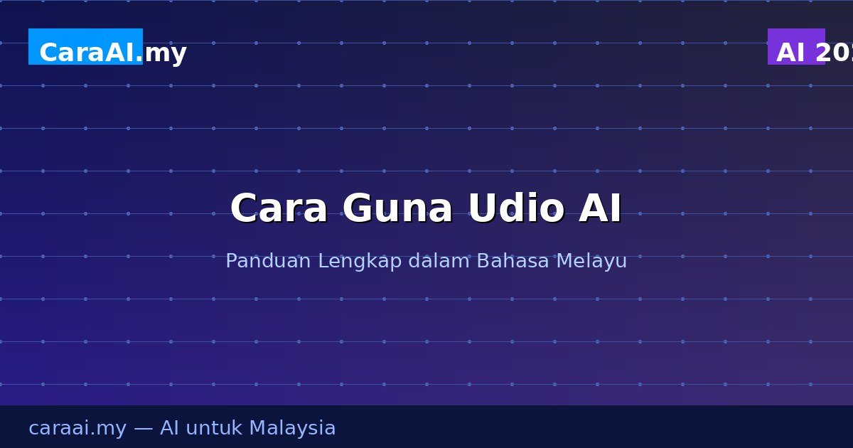 Cara Guna Udio AI — Jana Muzik Guna AI Percuma 2026